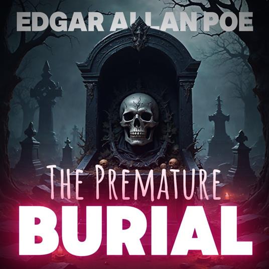 Premature Burial, The