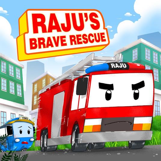 Raju's Brave Rescue