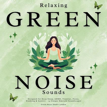 Relaxing Green Noise Sounds