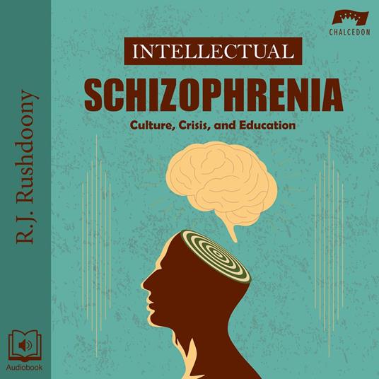 Intellectual Schizophrenia