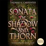 Sonata of Shadow and Thorn