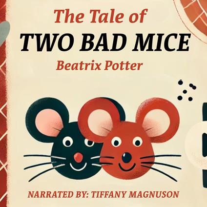 Tale of Two Bad Mice, The