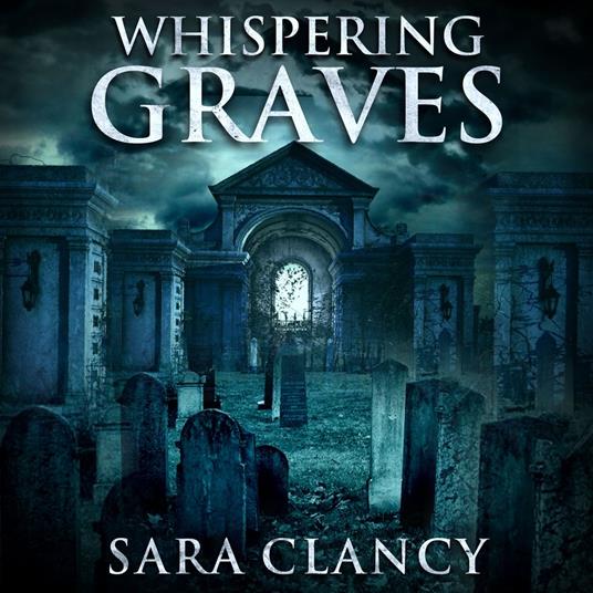 Whispering Graves (Banshee Series, Book 2)