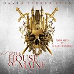 House of Maine, The