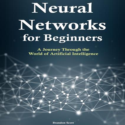 Neural Networks for Beginners