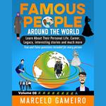 Famous People Around The World. VOLUME 08A