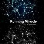 Running Miracle