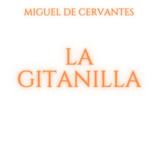 La Gitanilla