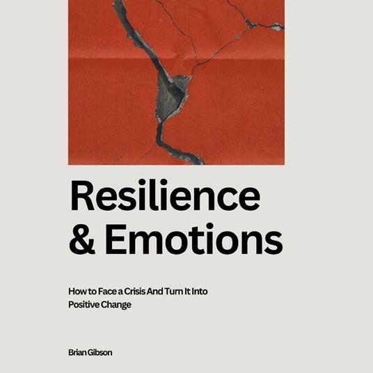 Resilience And Emotions