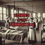 Echoes of the Spanish Flu