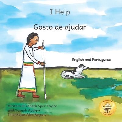 I Help: How To Be An Inclusive Family in Portuguese and English - Yoseph Ayalew,Ready Set Go Books - cover