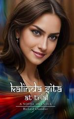 Kalinda Sita at Trial: A Novel of India