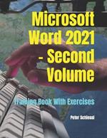 Microsoft Word 2021 - Second Volume: Training Book With Exercises