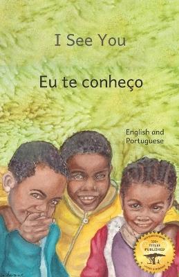 I See You: The Beauty of Ethiopia in Portuguese and English - Ready Set Go Books - cover