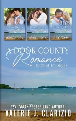 A Door County Romance Series (Novellas 1-3) - Valerie J Clarizio - cover