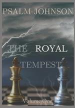 The Royal Tempest: Volume 1