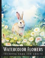 Watercolor Coloring Book for Adults: Large Print Stress Relief Adult Coloring Book with Botanical, Wildflower Sceneries and Animal Motifs - 50 Coloring Pages Perfect for Relaxation