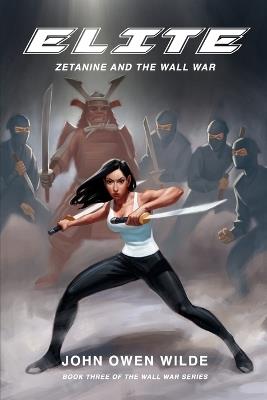 Elite Zetanine and the Wall War - John Wilde - cover