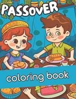 Passover Coloring Book: Jewish Holiday Illustrations to Color Educational & Religious Activity Book For Children Passover Gifts For Kids