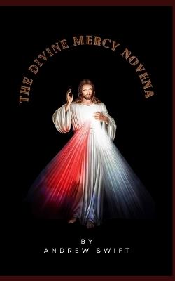 The Divine Mercy Novena - Andrew Swift - cover