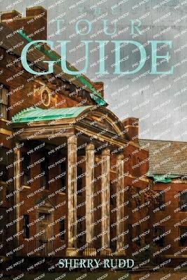 The Tour Guide - Sherry Rudd - cover