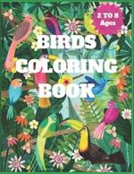 Birds Coloring Book: Preschool Birds Coloring Book for Kids age 2 to 8