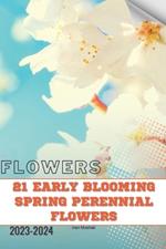 21 Early Blooming Spring Perennial Flowers: Become flowers expert