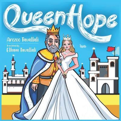 Queen Hope - Arezoo Hope Tavallali - cover