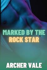 Marked by the Rock Star