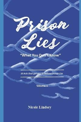 Prison Lies - Penny Womack-Jackson,Nicole Lindsey - cover