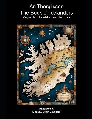 The Book of Icelanders: Original Texts, Translations, and Word Lists - Ari Thorgilsson - cover