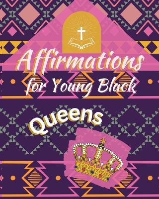 Affirmations for Young Black Queens - Portia George - cover