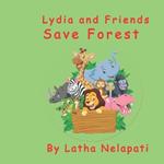 Lydia and Friends Save Our Forest