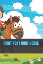 Paint Pony Hunt Horse