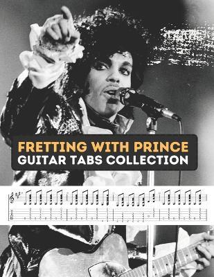 Fretting with Prince: Guitar Tabs Collection - Hajiba El Kahia - cover