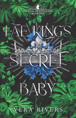 Fae King's Secret Baby - Vera Rivers - cover