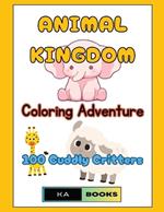 Animal Kingdom: Coloring adventure: Perfect for Children and Seniors for Hours of Entertaiment