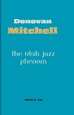 Donovan Mitchell: The Utah Jazz Phenom