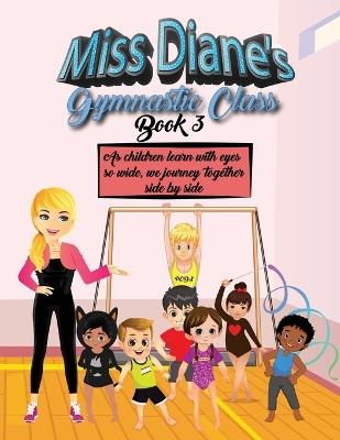 Miss Diane's Gymnastic class - Diane Lockhart - cover