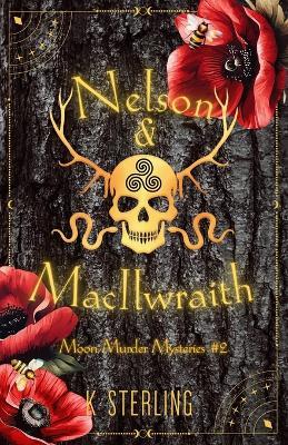 Nelson & MacIlwraith: Moon Murder Mysteries II - K Sterling - cover