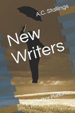 New Writers: Your Author Platform