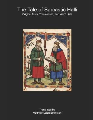 The Tale of Sarcastic Halli: Original Texts, Translations, and Word Lists - Anonymous - cover