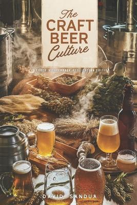 The Craft Beer Culture - David Sandua - cover