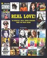 Real Love!: 500 Beatles 'Solo' Cover Versions That You Must Hear!