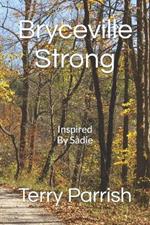 Bryceville Strong: Inspired By Sadie