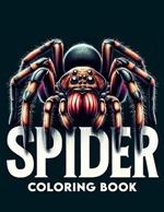 Spider coloring book: Spider design for relief stress & relaxation.colouring For Adult