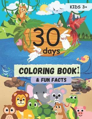 30 days coloring book for kids: coloring and fun facts - Good Vibee - cover