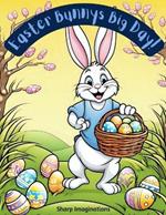 Easter Bunny's Big Day!: Read Along Coloring Book