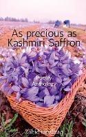 As precious as Kashmiri Saffron: Poetry Anthology