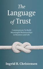 The Language of Trust